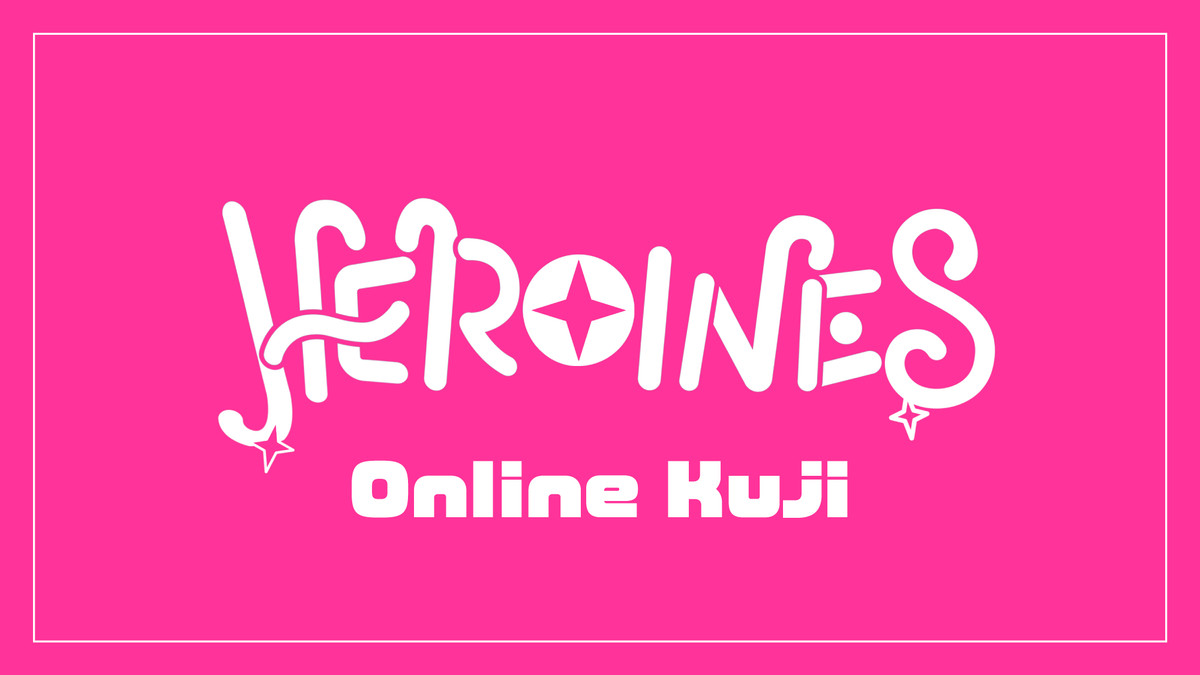 HEROINESオンラインくじ - HEROINESオンラインくじ